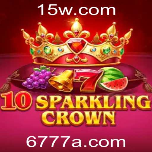 10SparklingCrown e 777A: A Nova Sensação dos Jogos Online